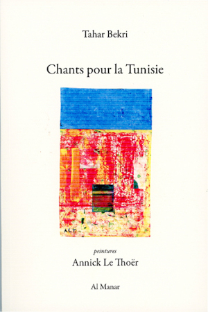 Chants pour la Tunisie, BEKRI Tahar